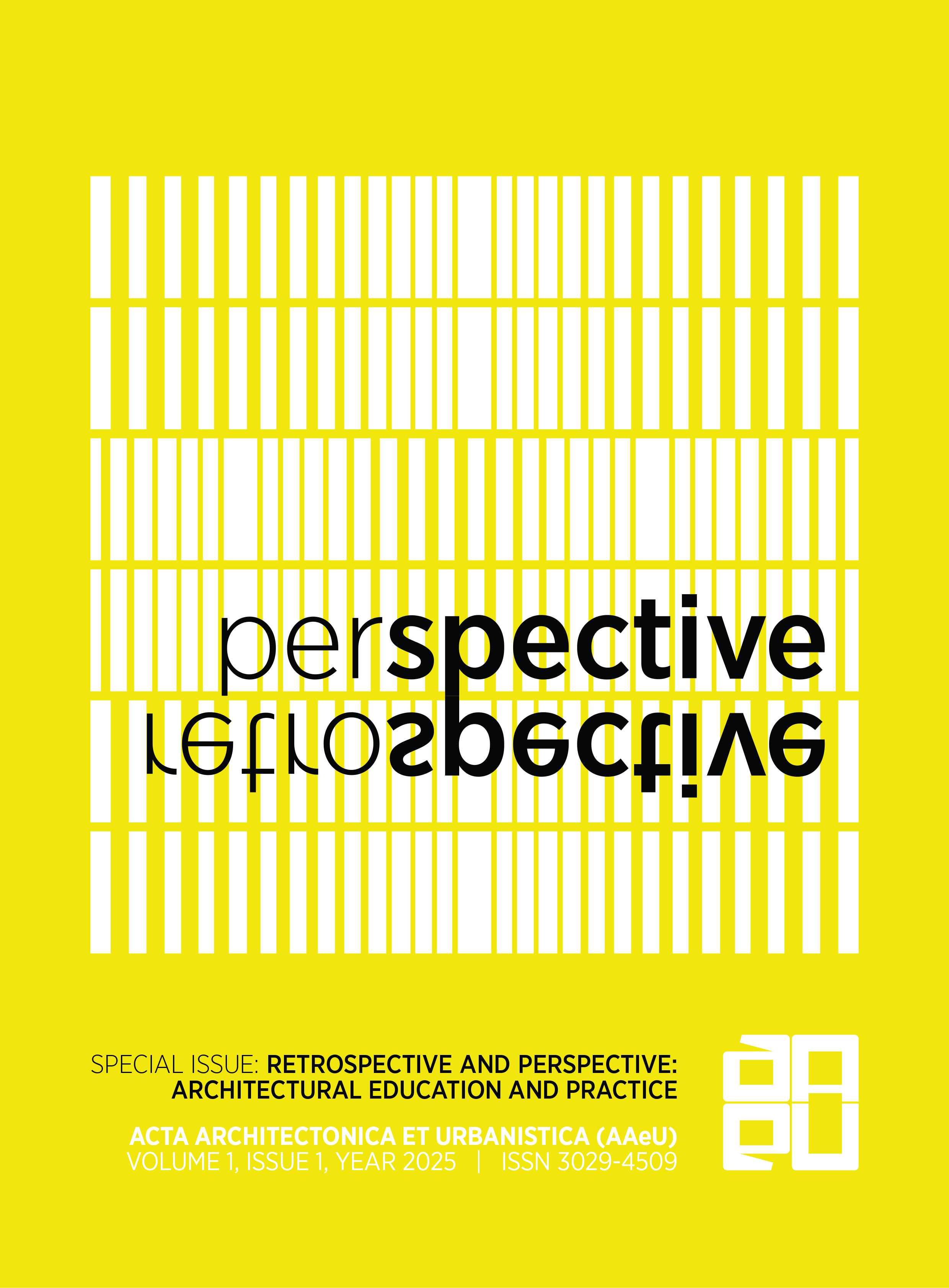 					View Vol. 1 No. 1 (2025): Special Issue: Retrospective and Perspective - Architectural Education and Practice
				